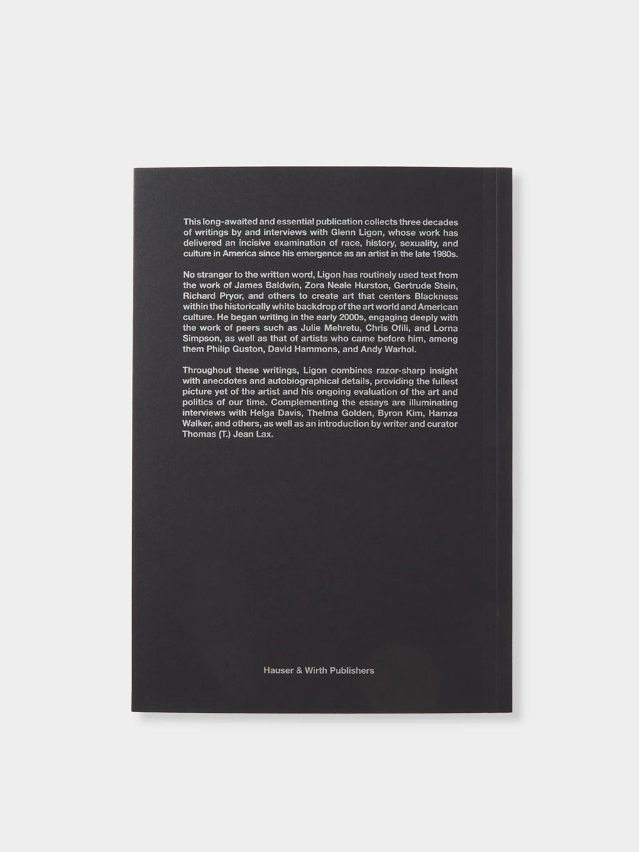 Glenn Ligon: At skelne pis fra regn; Skrifter og Interviews