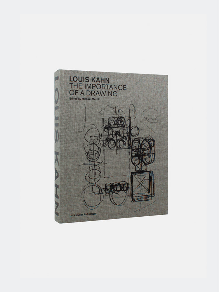 Louis Kahn: The Importance Of A Drawing