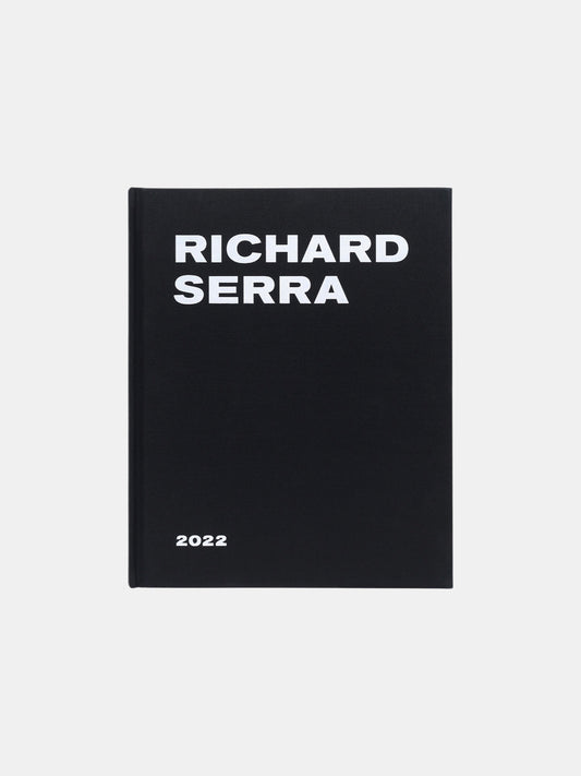 Richard Serra: 2022