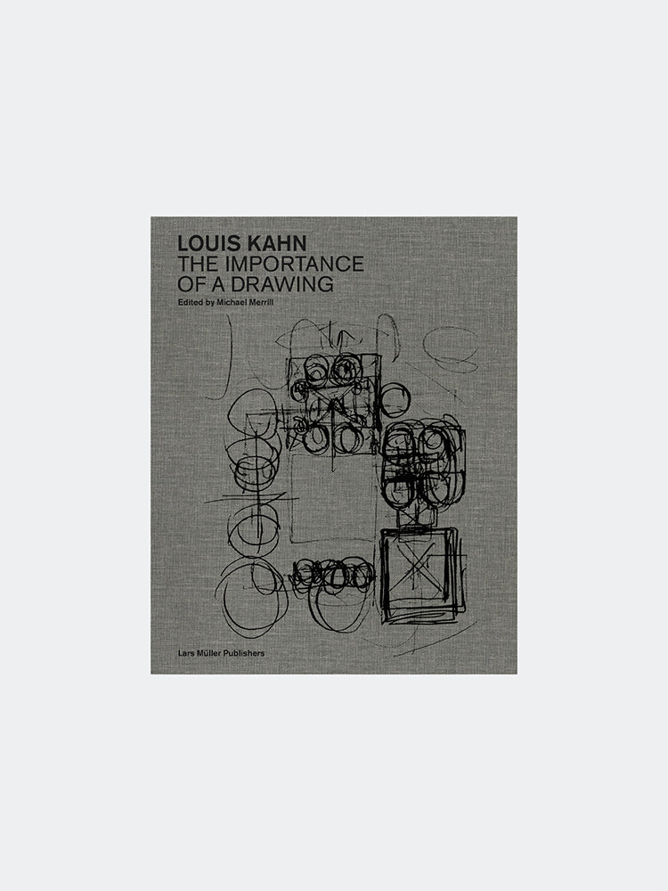 Louis Kahn: The Importance Of A Drawing